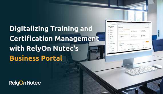 Digitalizing Training and Certification Management with RelyOn Nutec's Business Portal