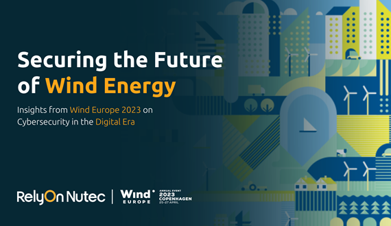 Securing the Future of Wind Energy: Insights from Wind Europe 2023 on Cybersecurity in the Digital Era