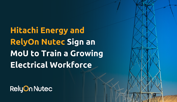 Hitachi Energy and RelyOn Nutec Sign an MoU to Train a Growing Electrical Workforce